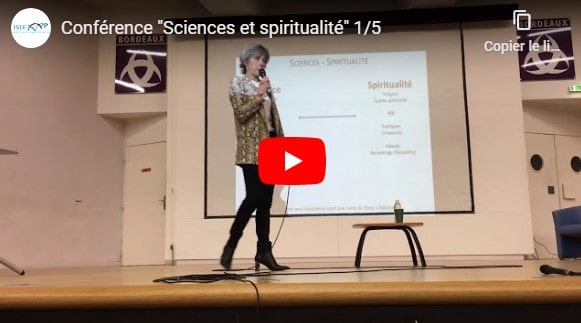 Sciences et spiritualité partie 1/5